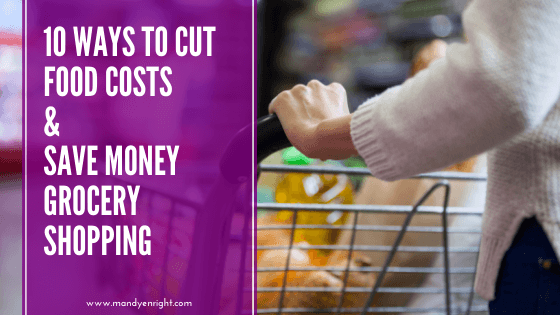 10 Ways to Save Money on Grocery Shopping